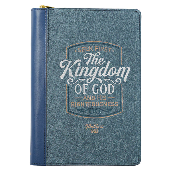The Kingdom of God Two-toned Blue Classic Journal with Zippered Closure - Matthew 6:33