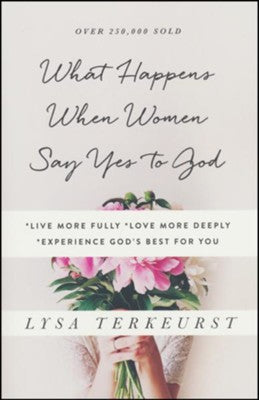 What Happens When Women Say Yes to God