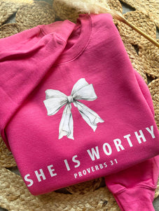 She is ...WORTHY (Hot Pink)