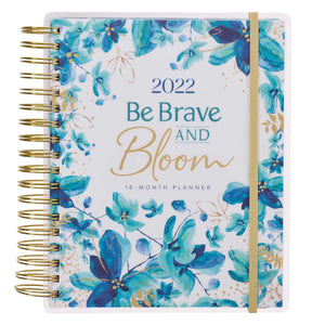 2022 Be Brave and Bloom Wirebound 18 Month Planner For Women